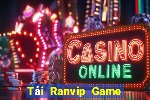 Tải Ranvip Game Bài Slot Đổi Thưởng