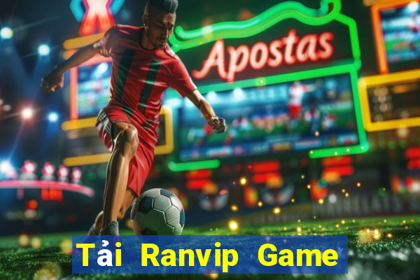 Tải Ranvip Game Bài Slot Đổi Thưởng