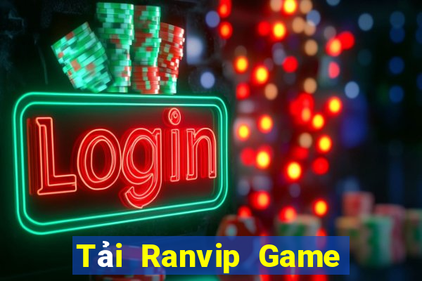 Tải Ranvip Game Bài Slot Đổi Thưởng