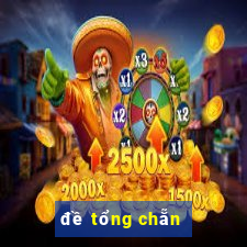 đề tổng chẵn