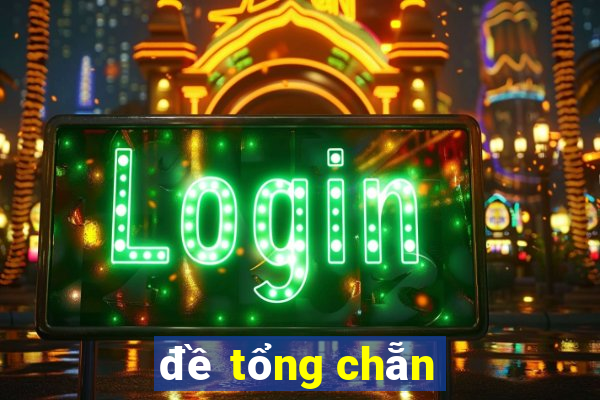 đề tổng chẵn