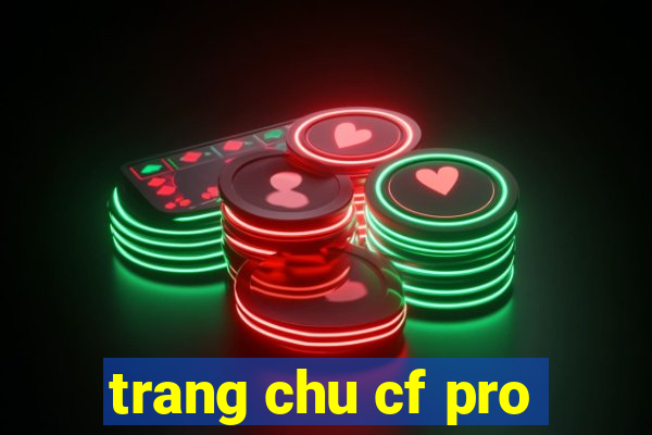 trang chu cf pro