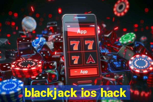 blackjack ios hack