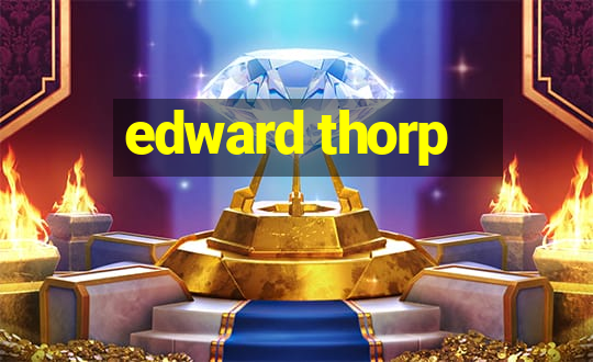 edward thorp