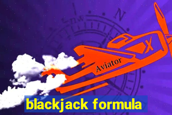 blackjack formula