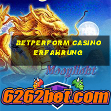 betperform casino erfahrung