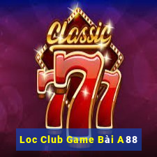 Loc Club Game Bài A88