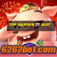 top gaming 77 slot