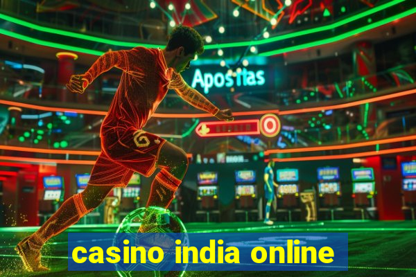 casino india online