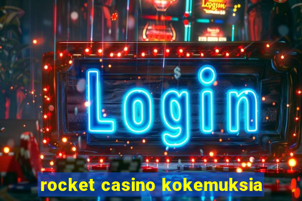 rocket casino kokemuksia