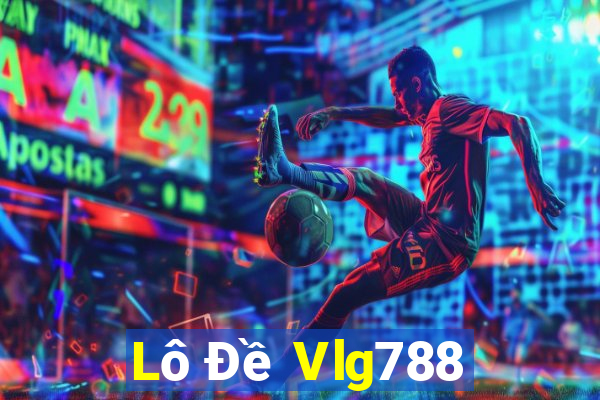 Lô Đề Vlg788