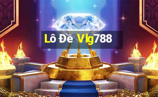 Lô Đề Vlg788