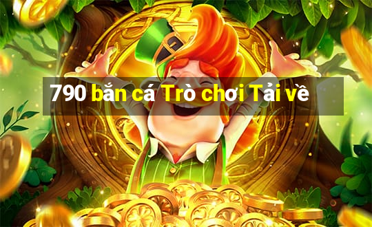 790 bắn cá Trò chơi Tải về