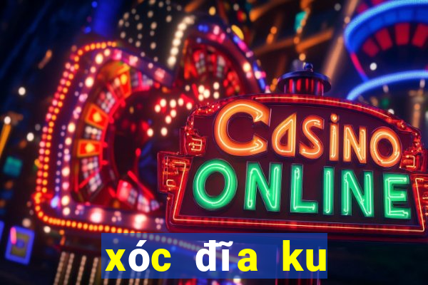 xóc đĩa ku casino ku99