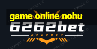 game online nohu