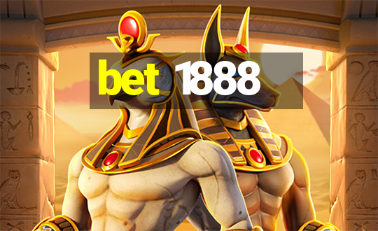 bet 1888