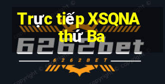 Trực tiếp XSQNA thứ Ba