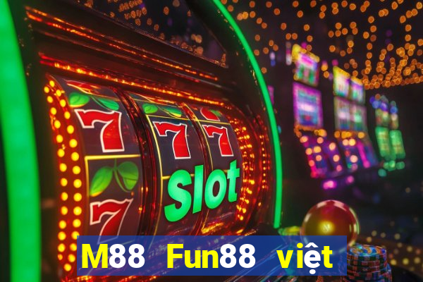 M88 Fun88 việt nam lớn