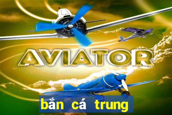 bắn cá trung quốc 10000