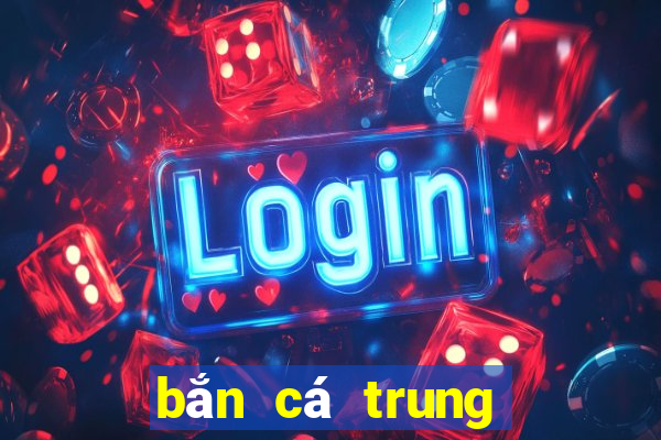 bắn cá trung quốc 10000