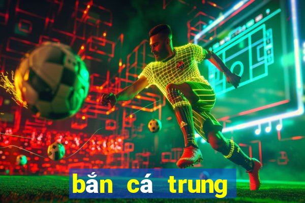 bắn cá trung quốc 10000