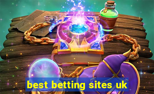 best betting sites uk