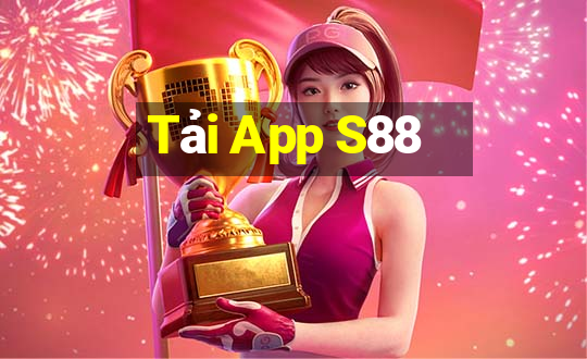 Tải App S88