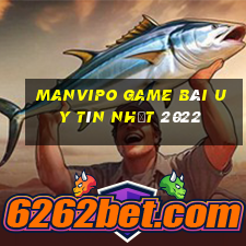 Manvipo Game Bài Uy Tín Nhất 2022