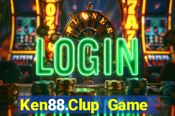 Ken88.Clup Game Bài Quay Hũ