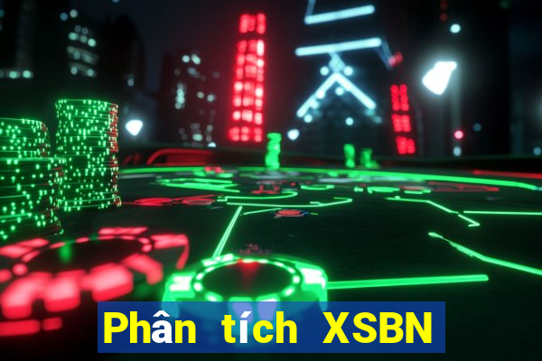 Phân tích XSBN ngày 2