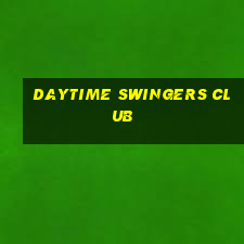 daytime swingers club