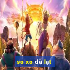 so xo đà lạt