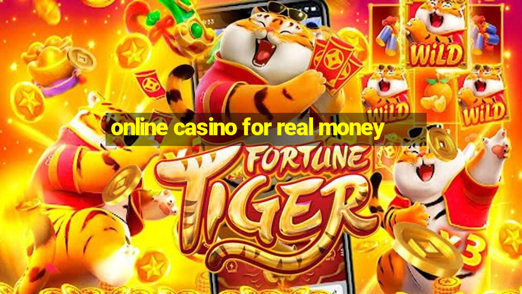 online casino for real money