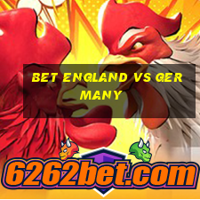 bet england vs germany