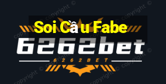 Soi Cầu Fabe