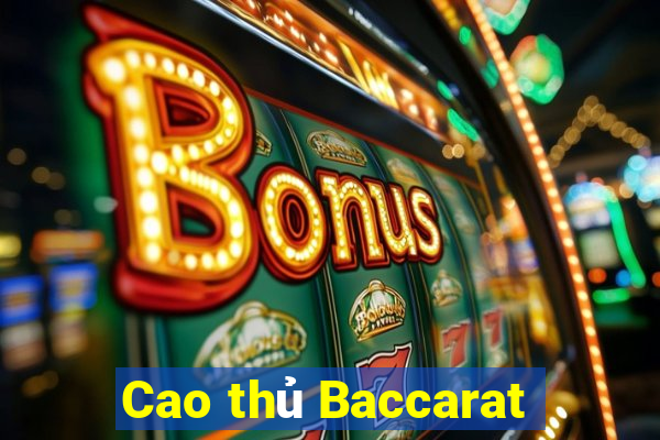 Cao thủ Baccarat