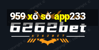 959 xổ số app233