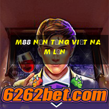 M88 Nền tảng việt nam lớn