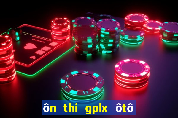 ôn thi gplx ôtô lạc hồng