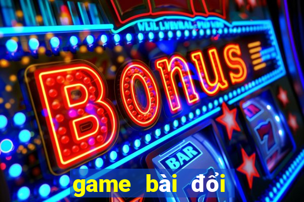 game bài đổi thưởng uy tín trên iphone