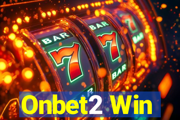 Onbet2 Win