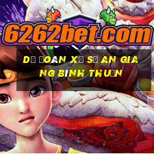 dự đoán xổ số an giang bình thuận