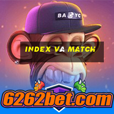 index và match