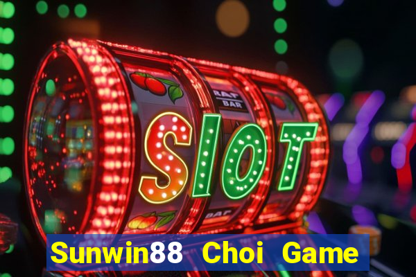 Sunwin88 Choi Game Đánh Bài