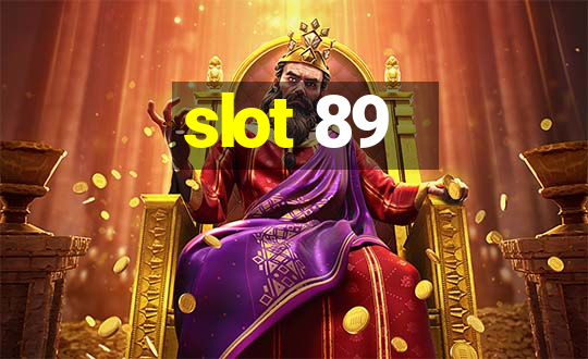 slot 89