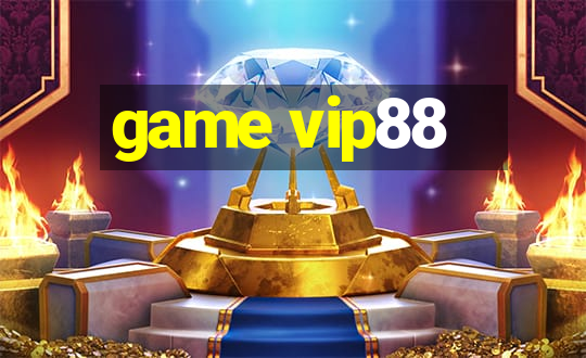 game vip88