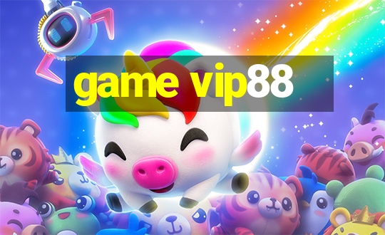 game vip88