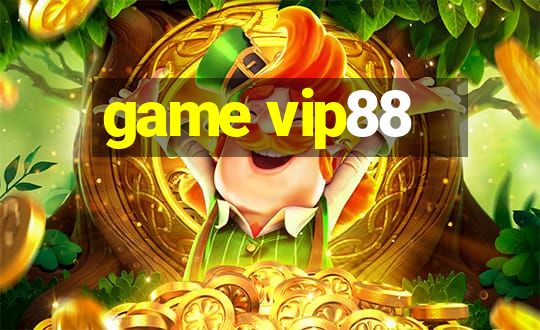 game vip88