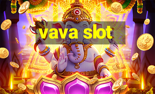 vava slot