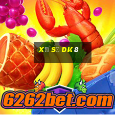 Xổ Số Dk8